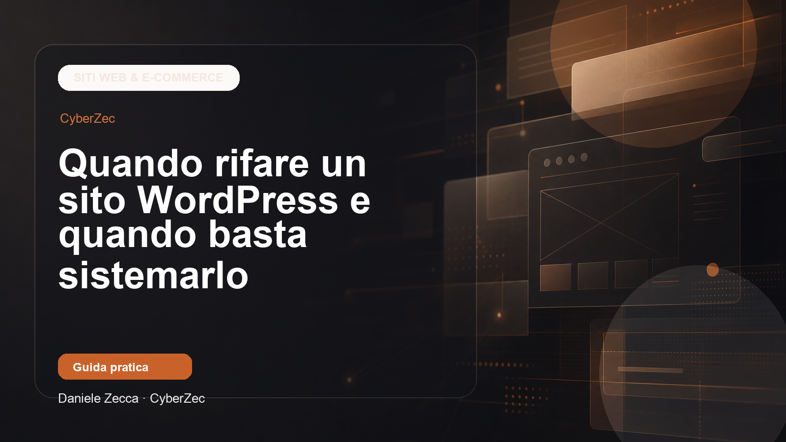 Quando rifare un sito WordPress e quando basta sistemarlo